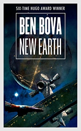 Item #075207 New Earth. Ben Bova