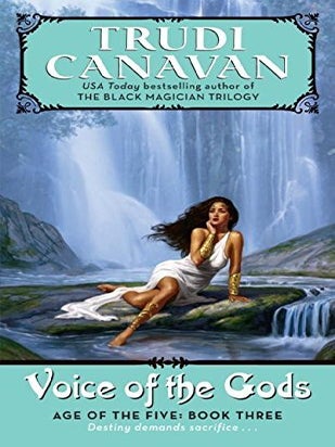 Item #075210 Voice of the Gods (Age of the Five #3). Trudi Canavan
