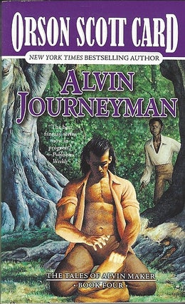 Item #075215 Alvin Journeyman (Tales of Alvin Maker, #4). Orson Scott Card