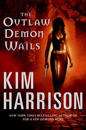 Item #075228 The Outlaw Demon Wails (The Hollows, #6). Kim Harrison