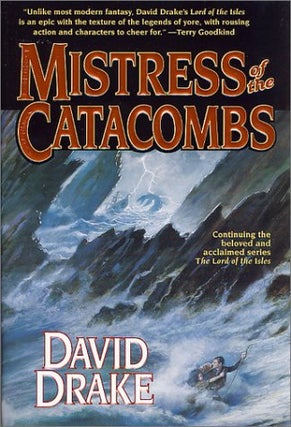 Item #075246 Mistress of the Catacombs (Lord of the Isles, #4). David Drake