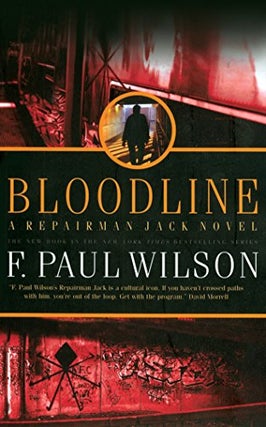 Item #075280 Bloodline (Repairman Jack #11). F. Paul Wilson