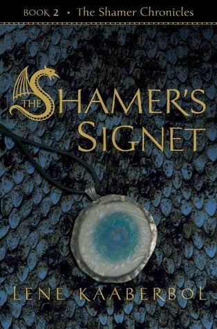 Item #075292 The Shamer's Signet (Shamer Chronicles, #2). Lene Kaaberbol.