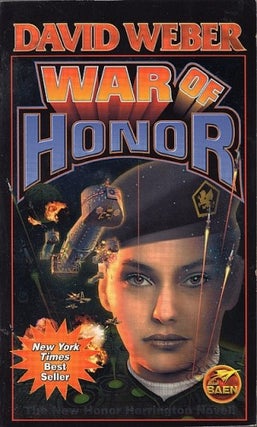 Item #075375 War of Honor (Honor Harrington, #10). David Weber