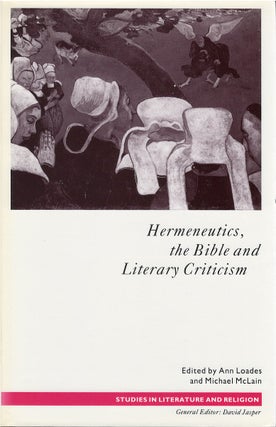 Item #075454 Hermeneutics, the Bible and Literary Criticism (Studies in Literature and Religion)....