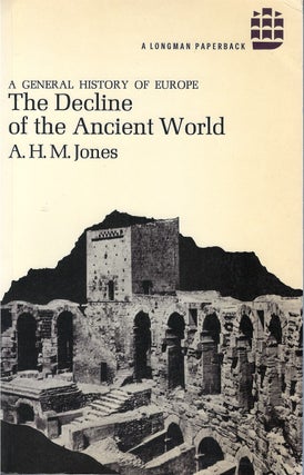 Item #075621 The Decline of the Ancient World. A. H. M. Jones