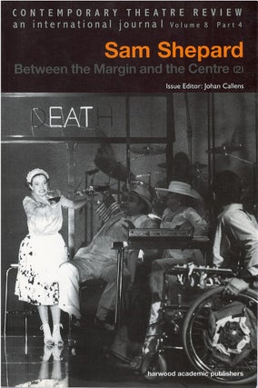 Item #075631 Sam Shepard: Between the Margin and the Centre (2) (Contemporary Theatre Review,...