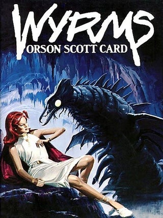 Item #075692 Wyrms. Orson Scott Card