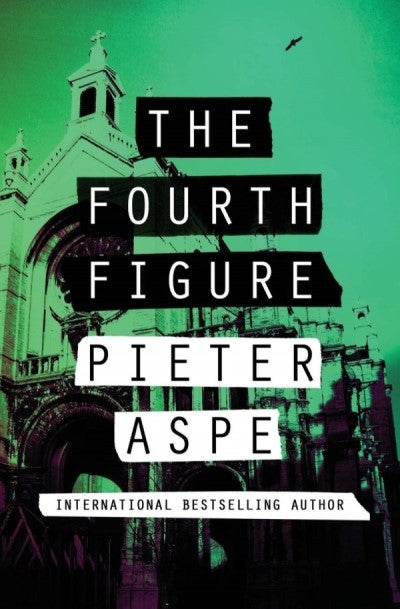 Item #075701 The Fourth Figure (Pieter Van In, #4). Pieter Aspe, Brian Doyle, trans.