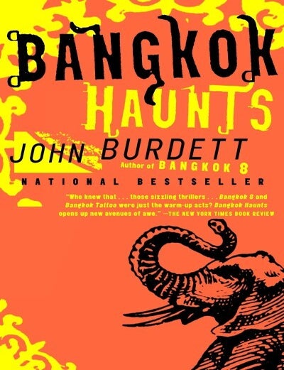 Item #075730 Bangkok Haunted (Royal Thai Police, #3). John Burdett.
