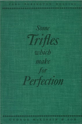 Item #076039 Some Trifles Which Make for Perfection: A Brief Discourse on the Details of the...