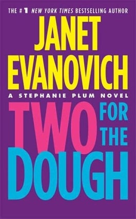 Item #076100 Two for the Dough (Stephanie Plum, #2). Janet Evanovich