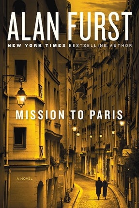 Item #076105 Mission to Paris (Night Soldiers, #12). Alan Furst