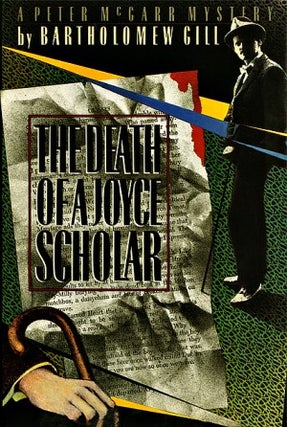 Item #076107 The Death of a Joyce Scholar (Peter McGarr, #8). Bartholomew Gill