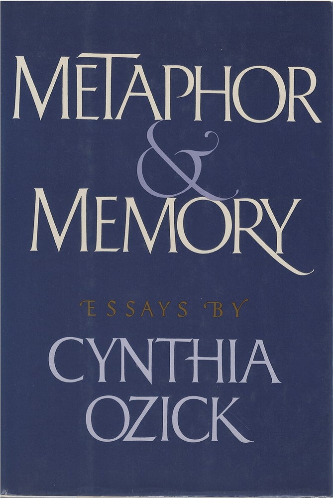 Item #076145 Metaphor & Memory. Cynthia Ozick.