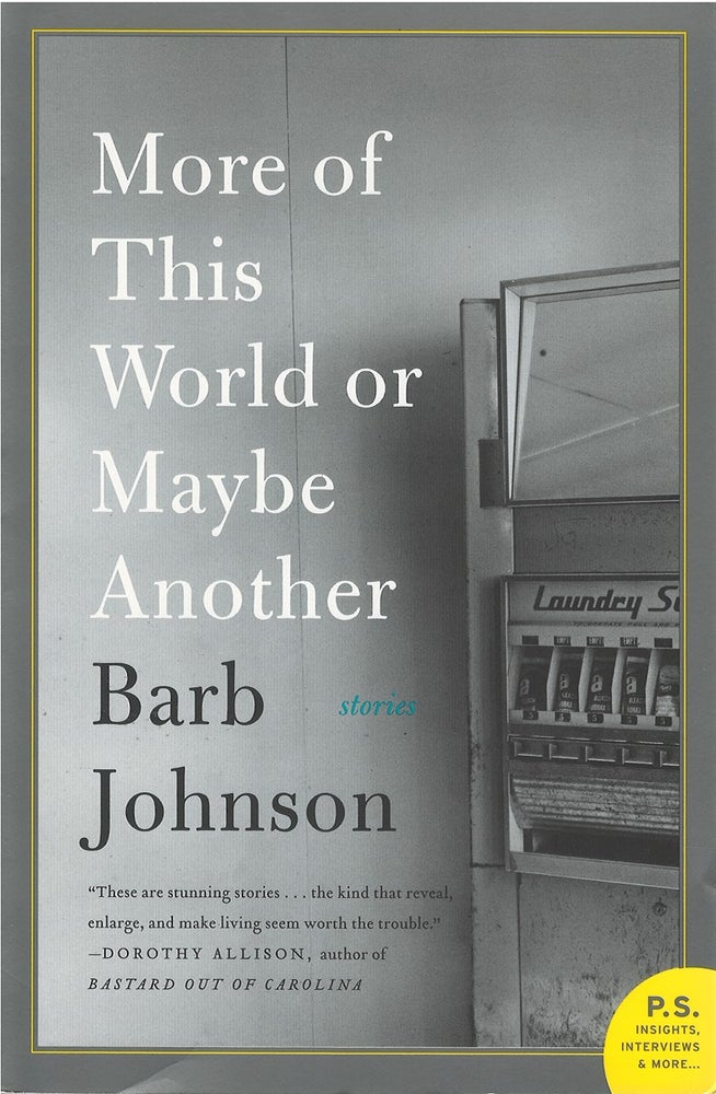 Item #076176 More of This World or Maybe Another. Barb Johnson.