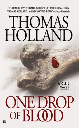 Item #076265 One Drop of Blood (Kel McKelvey, #1). Thomas Holland