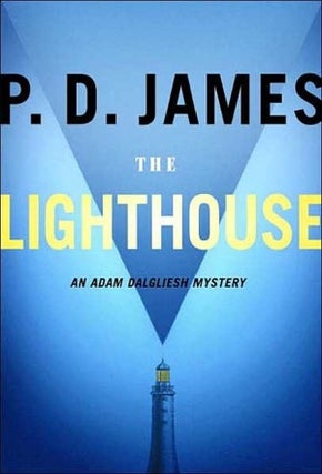 Item #076289 The Lighthouse (Adam Dalgliesh, #13). P. D. James