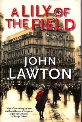 Item #076440 Lily of the Field (Inspector Troy, #7). John Lawton