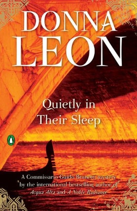 Item #076728 Quietly in Their Sleep (Commissario Guido Brunetti, #6). Donna Leon