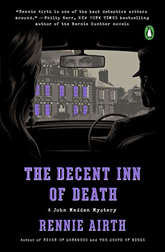 Item #076778 The Decent Inn of Death (John Madden, #6). Rennie Airth.