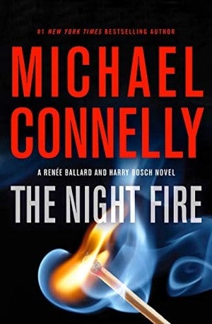 Item #076780 The Night Fire (Harry Bosch, #22). Michael Connelly.