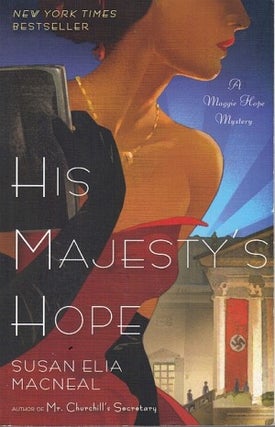 Item #076786 His Majesty's Hope (Maggie Hope, #3). Susan Elia MacNeal
