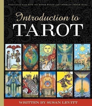 Item #076835 Introduction to Tarot. Susan Levitt