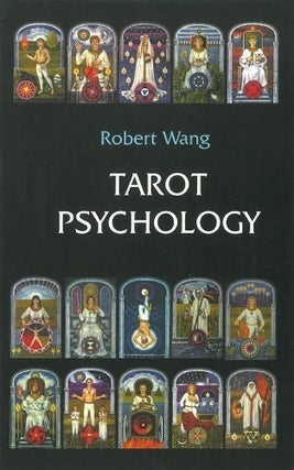 Item #076837 Tarot Psychology. Robert Wang
