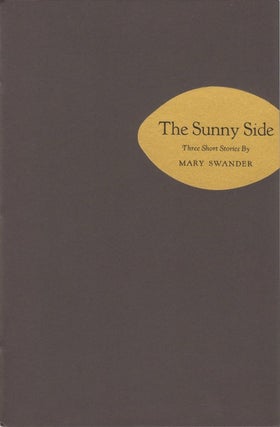 Item #076917 The Sunny Side. Mary Swander