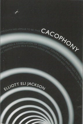 Item #076952 Cacophony. Elliott Eli Jackson