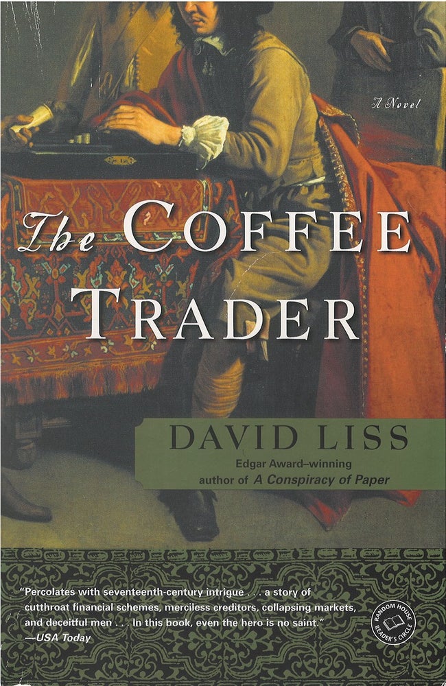 Item #076997 The Coffee Trader. David Liss.