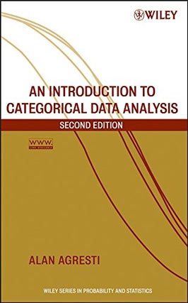 Item #077065 An Introduction to Categorical Data Analysis. Alan Agresti
