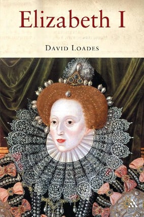 Item #077119 Elizabeth I: A Life. David Loades