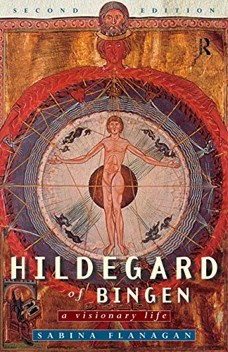 Item #077128 Hildegard of Bingen: A Visionary Life. Sabina Flanagan.