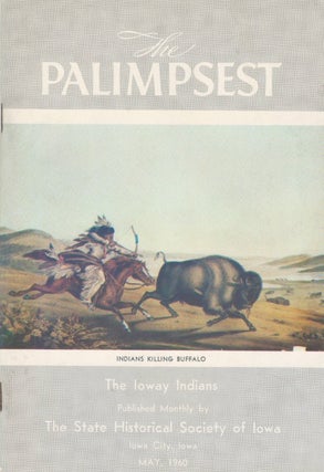 Item #077181 The Palimpsest - Volume 41 Number 5 - May 1960. William J. Petersen