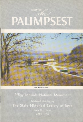 Item #077229 The Palimpsest - Volume 42 Number 4 - April 1961. William J. Petersen