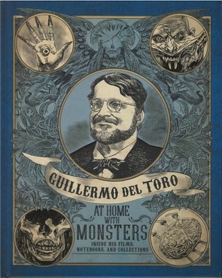 Item #077296 Guillermo Del Toro : At Home with Monsters. Paul Koudounaris