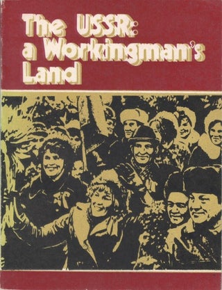 Item #077387 The USSR: A Workingman's Land: Notes of a Latin American Journalist. Pedro Clavijo P