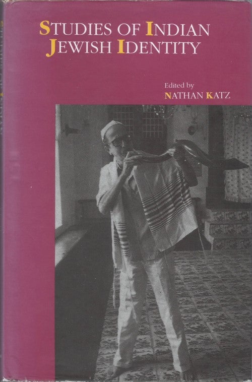Item #077559 Studies of Indian Jewish Identity. Nathan Katz.
