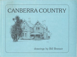 Item #077563 Canberra Country. Bill Bresser