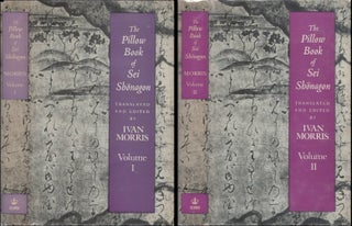Item #077621 The Pillow Book of Sei Shonagon (Complete two-volume set). Sei Shonagon, Ivan...