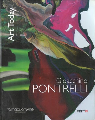 Item #077650 Art Today: Gioacchino Pontrelli. Claudio Libero Pisano, Raffaele Gavarro