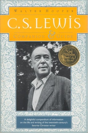 Item #077654 C. S. Lewis: A Complete Guide to His Life & Works. Walter Hooper