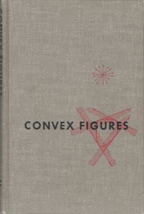 Item #077668 Convex Figures (Library of the Mathematical Circle - Volume 4). I. M. Yaglom, V. G....