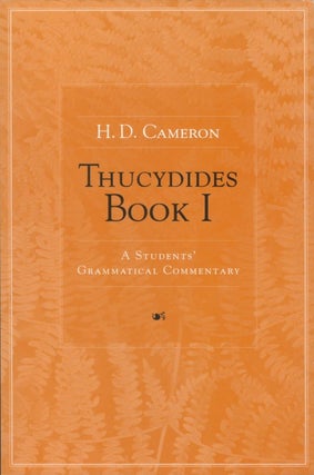 Item #077678 Thucydides Book I: A Students' Grammatical Commentary. Thucydides, H. D. Cameron