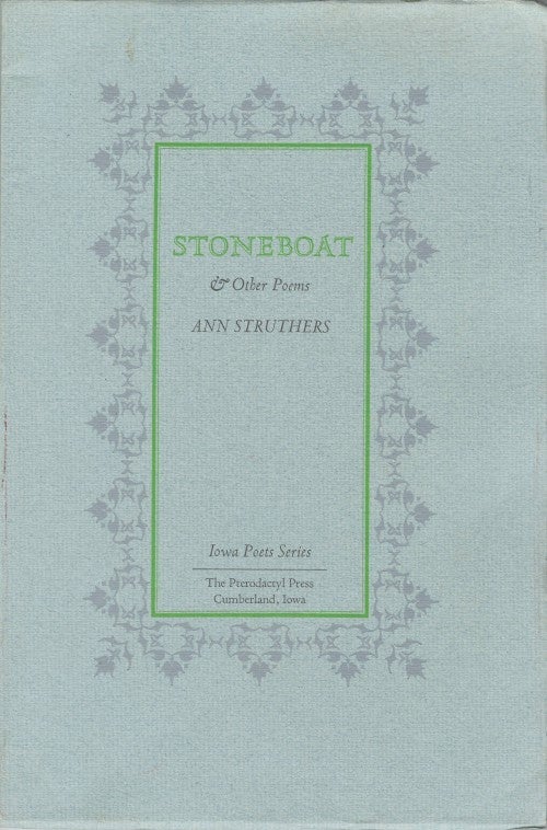 Item #077772 Stoneboat, and Other Poems. Ann Struthers.