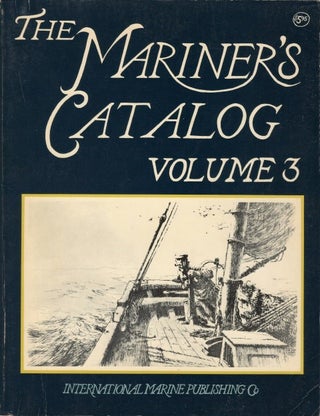 Item #077938 The Mariner's Catalog, Volume 3. George Putz, Peter Spectre
