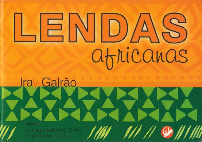Item #077986 Lendas africanas. Iray Galrão.