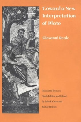 Item #078106 Toward a New Interpretation of Plato (Translated from the Tenth Edition). Giovanni...
